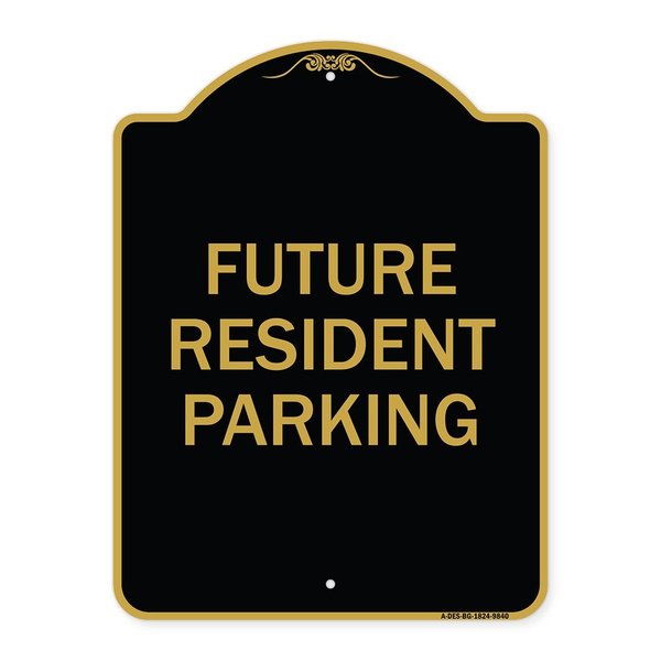 Signmission Designer Series-Future Resident Parking Black & Gold Heavy-Gauge Aluminum, 24" x 18", BG-1824-9840 A-DES-BG-1824-9840